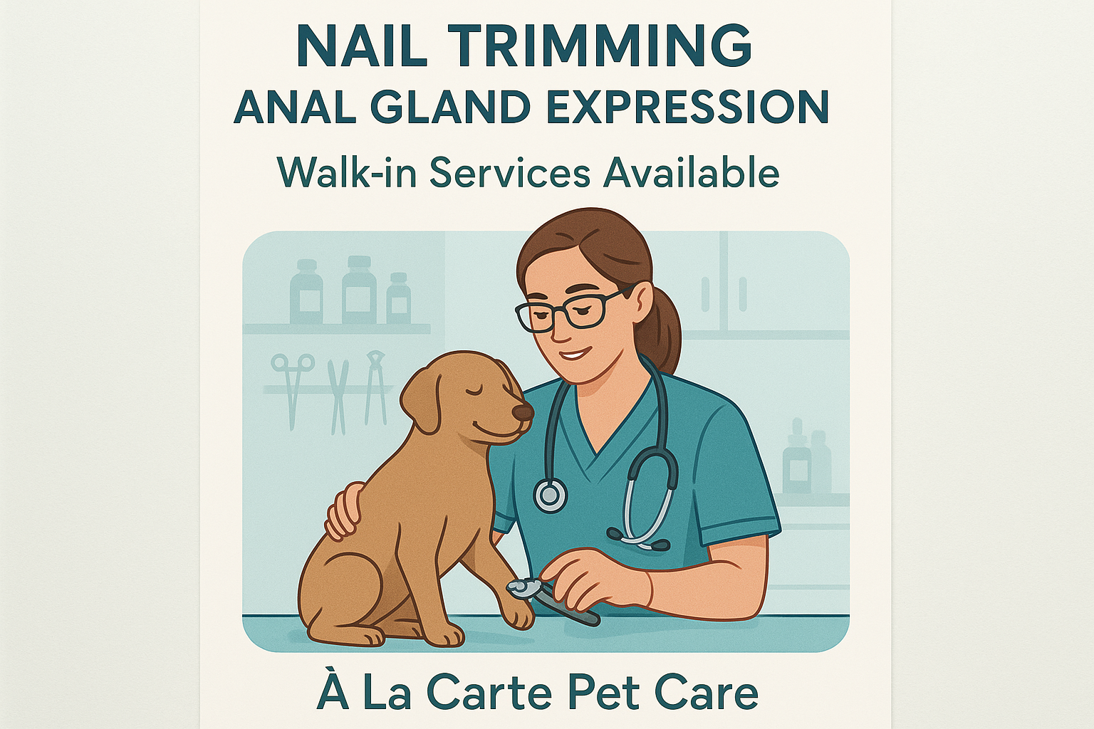 Nail Trims / Anal Gland Expression  
A la carte services, often walk-in. for pet servies